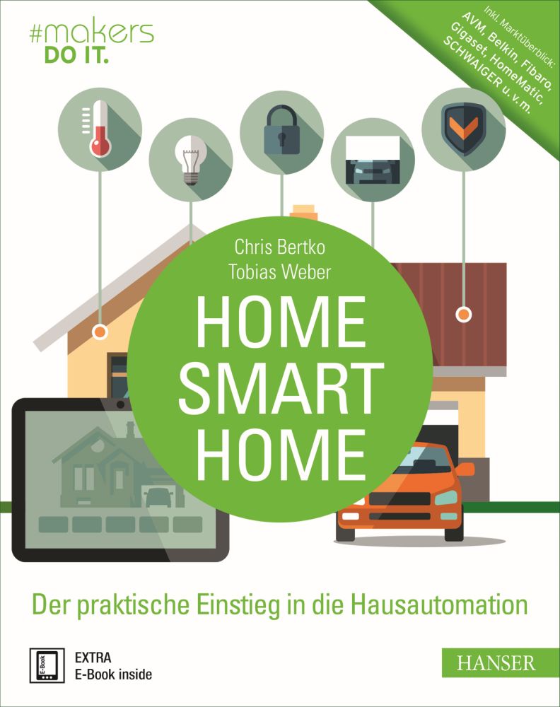 "Home, Smart Home" Hanser Verlag Buch - 360 Seiten inkl. E-Book