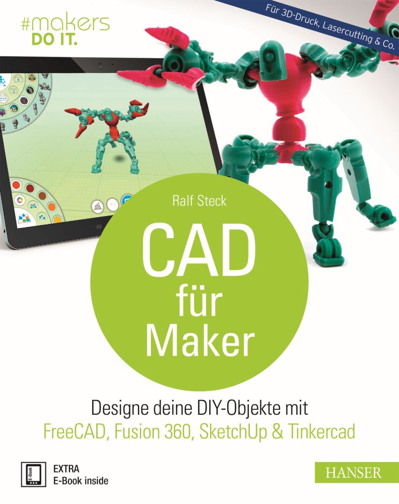 "CAD für Maker" Hanser Verlag Buch - 259 Seiten inkl. E-Book