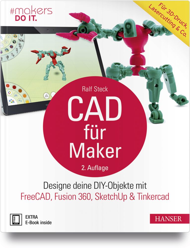 "CAD für Maker" Hanser Verlag Buch - 259 Seiten inkl. E-Book (aktualisierte Ausgabe)